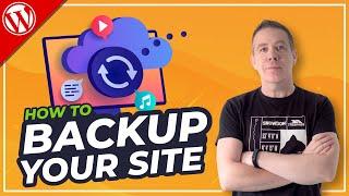 How To Backup WordPress Website in 5 MINUTES