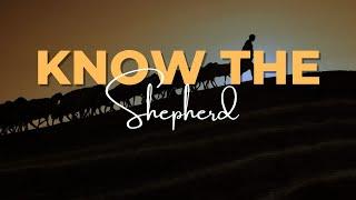 Living With Emunah (Part 330) - Know the Shepherd