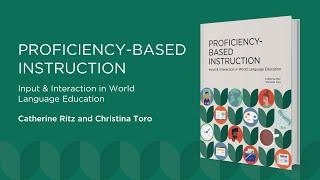 Proficiency-Based Instruction: Input & Interaction in World Language Education