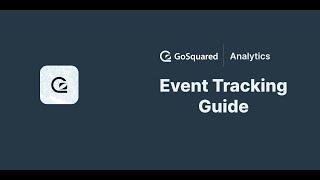 Install GoSquared Event Tracking 