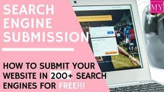 How to Submit your website in Search Engines for FREE - 200+ Search Engines