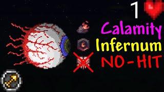 EYE OF CTHULHU NO-HIT INFERNUM MODE CALAMITY MOD AS A RANGER | NO DAMAGE