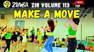 #zumba MAKE A MOVE - ZIN Volume 113 - Pop by Meghan Trainor | ZIN Launching HCMC #zumbafitness