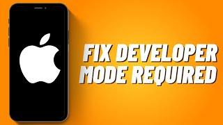 How To Fix Developer Mode Required on iPhone (2023)