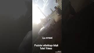 TALAT YILMAZ OTLUKKAPI KÖYÜ, AŞIK REYHANİ