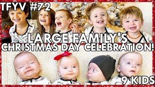 CHRISTMAS MORNING as a FAMILY of 11 with QUADRUPLETS! |  TFYV #72