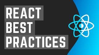 4 React Best Practices That Will Make You A PRO