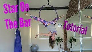 Aerial Hoop Star On The Bar Tutorial | UNIQUE AERIALISTS
