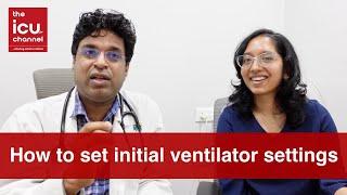 How to set initial ventilator settings after intubation in ICU & ED