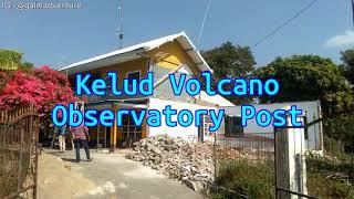 Kelud Volcano Observatory Post and The Crater Lake