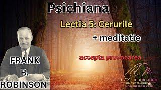 Frank B. Robinson: Psichiana - Lectia 5