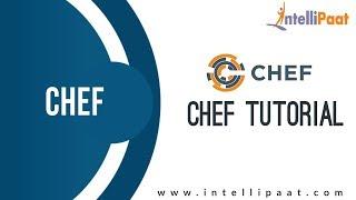 Chef Tutorial | Online Chef Training | DevOps Tutorial | Intellipaat