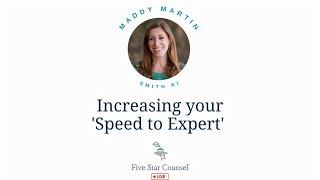 Five Star Counsel LIVE: Increasing your 'Speed to Expert' with Maddy Martin of Smith AI