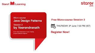 Exclusive Live Interactive Session by Starof Java on "Java Design Patterns”