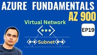 Azure VNET and Subnets | Azure for beginners (AZ-900) | EP19
