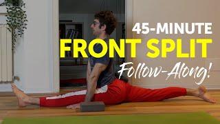 45-Minute Complete FRONT SPLIT Routine (Follow-Along)