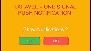 How to Implement Laravel Push Notifications Using OneSignal: A Step-by-Step Guide