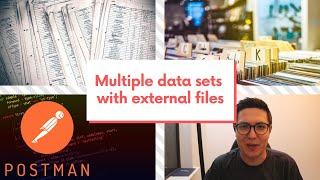 Postman - Running a request multiple times with different data sets (external data files)