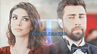 Zehra & Serdar  Troublemaker