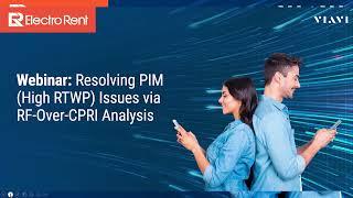 Resolving PIM (High RTWP) Issues via RF-Over-CPRI Analysis