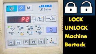 Juki-LK-1903A-SS M button LOCK /UNLOCK  Machine Bartack DK TECHNOLOGY