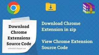 View Chrome Extension Source Code | How to view the source code of a chrome extension