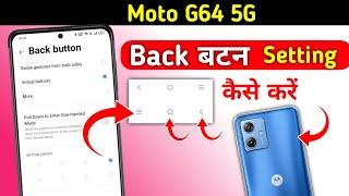 Moto G64 Back Button Settings | Moto G64 Back Button Change/Moto G64 5g
