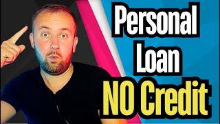 How To Get Personal Loan With No Credit History