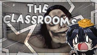 The Classrooms // HORROR + Chatting with viewers