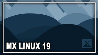  Distribución de LINUX LIGERA (review MX LINUX 19 "Patito Feo")