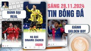 TIN BÓNG ĐÁ 28/11: LIVERPOOL ĐÁNH BẠI REAL, DORTMUND HẠ GỤC ​​DINAMO ZAGREB, YAMAL GIÀNH GOLDEN BOY