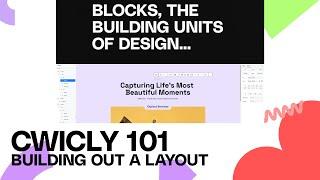 Cwicly Tool Kit 101: Learn How To Layout and Build Out A Page