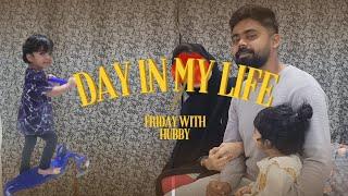 Day in my life | life in uae  | Friday with hubby #uaevlog #diml #fridayjummah