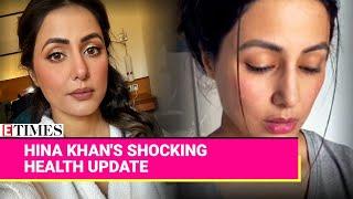 Hina Khan Battles Breast Cancer | Here's Her Health Update | All That You Need To Know