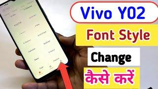 Vivo y02 me font style change kaise kare | how to change font style Vivo y02