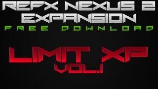 Free Nexus Expansion - Limit XP Vol.1 - ReFX Nexus Expansion Free Download | Custom Presets