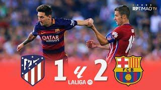 Atlético de Madrid 1 x 2 Barcelona ● La Liga 15/16 Extended Goals & Highlights ᴴᴰ