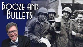 Bullets and Booze:  How WWII Changed America's Drinks