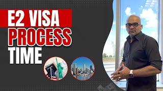 E2 Visa Setup | Processing Time | Business & Visa Setup | Change of Status | Consular Processing