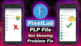 PLP File Not Showing Problem Solved ‖ PLP File Not Opening In Pixellab ‖ Tech mirza  Tech Coverage ‖