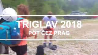 Triglav 2018 | Pot Čez Prag