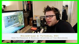 How to Program a Musical in Main Stage 3 from Start to Finish