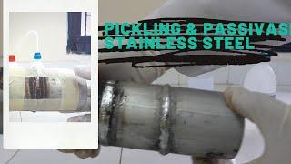 Cara Pickling & Passivasi Stainless Steel