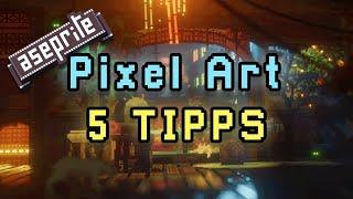 5 Tipps für Pixel Art Einsteiger 