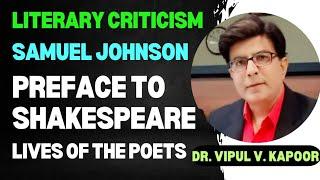 Samuel Johnson as a Critic, Johnson's Preface to Shakespeare, Lives of the Poets