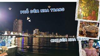 Chợ đêm Nha Trang, Dạo phố đêm Nha Trang