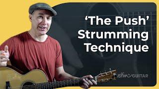The Push Strumming Pattern For Beginners
