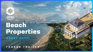 Beach Properties Asset Pack Official Announcement Teaser | Cities: Skylines II