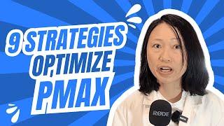 9 Strategies to Optimize PMax Performance For Shopify Stores