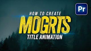 Create MOGRT Title Animations in Premiere Pro – No After Effects Needed!